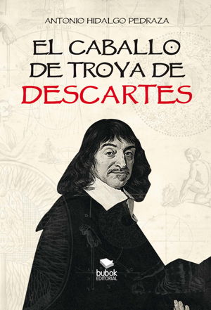 (El caballo de Troya de Descartes, 2015) (El caballo de Troya de Descartes, 2015)