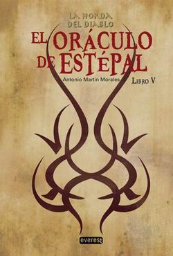 El oráculo de Estepal. La horda del diablo 5 El oráculo de Estepal. La horda del diablo 5
