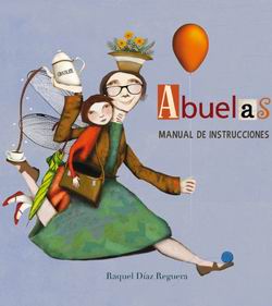 Abuelas. Manual de instrucciones Abuelas. Manual de instrucciones