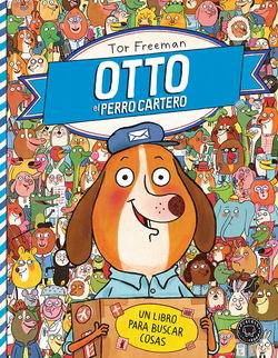 Otto el perro cartero: un libro para buscar cosas