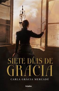 Siete días de Gracia Siete días de Gracia