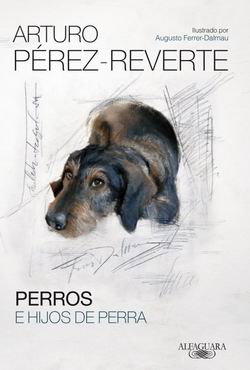 Perros e hijos de perra Perros e hijos de perra