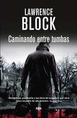 Caminando entre tumbas. Matt Scudder 10 Caminando entre tumbas. Matt Scudder 10