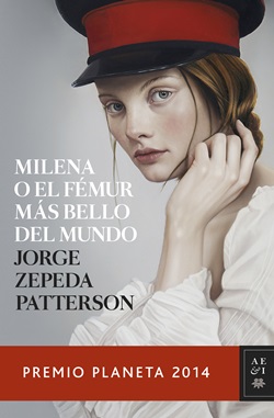 Milena o el fémur más bello del mundo Milena o el fémur más bello del mundo