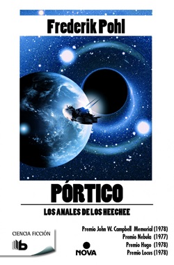 Pórtico. Los anales de los Heechee Pórtico. Los anales de los Heechee