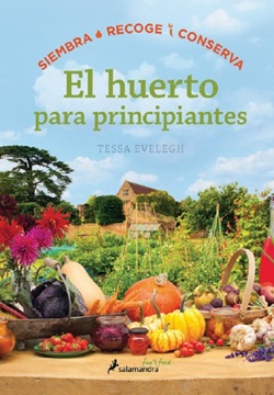 El huerto para principiantes El huerto para principiantes