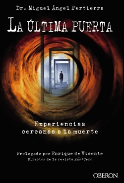 La última puerta. Experiencias cercanas a la muerte