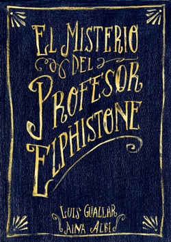 El misterio del profesor Elphistone El misterio del profesor Elphistone
