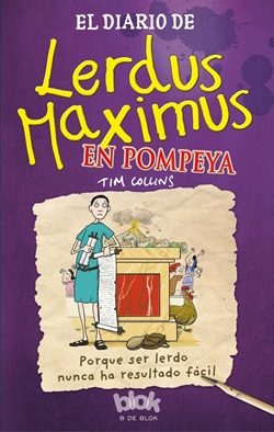 El diario de Lerdus Maximus en Pompeya