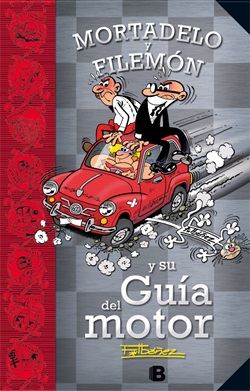 Mortadelo y Filemón y su Guía del Motor Mortadelo y Filemón y su Guía del Motor