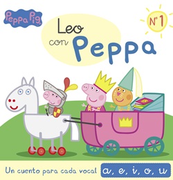 Un cuento para cada vocal: a, e, i, o, u (Leo con Peppa 1)