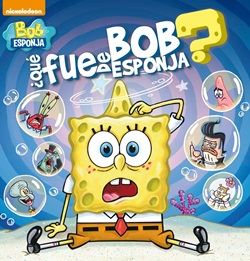 Bob Esponja ¿Qué fue de Bob Esponja? Bob Esponja ¿Qué fue de Bob Esponja?