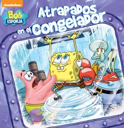 Bob Esponja. Atrapados en el congelador