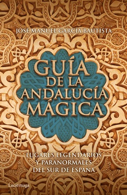 Guía de la Andalucía mágica Guía de la Andalucía mágica