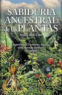 Sabiduría ancestral de las plantas Sabiduría ancestral de las plantas