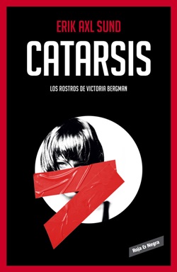 Los rostros de Victoria Bergman 3. Catarsis Los rostros de Victoria Bergman 3. Catarsis