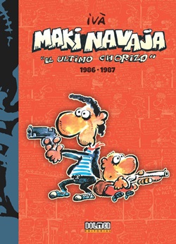 Makinavaja, el último chorizo 1986-1987 Makinavaja, el último chorizo 1986-1987
