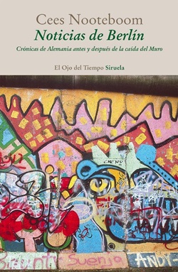 Noticias de Berlín. Crónicas de Alemania antes y después de la caída del Muro. Noticias de Berlín. Crónicas de Alemania antes y después de la caída del Muro.