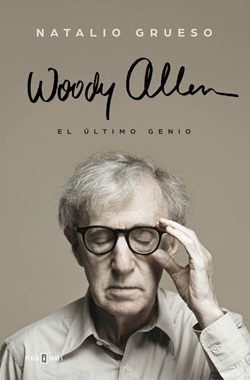 Woody Allen, el último genio Woody Allen, el último genio