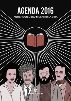 Agenda 2016. Anoche un libro me salvó la vida Agenda 2016. Anoche un libro me salvó la vida