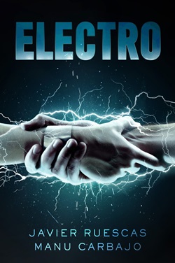 Electro. Trilogía Electro, 1 Electro. Trilogía Electro, 1