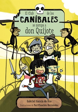 El club de los caníbales se zampa a Don Quijote. El club de los caníbales, 1 El club de los caníbales se zampa a Don Quijote. El club de los caníbales, 1