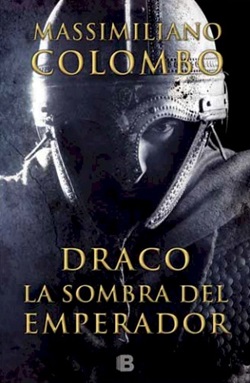 Draco. La sombra del emperador Draco. La sombra del emperador