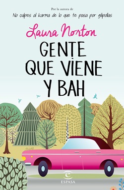 Gente que viene y bah Gente que viene y bah