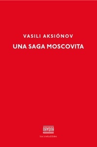 Una saga moscovita