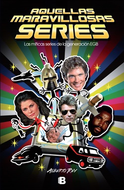 Aquellas maravillosas series Aquellas maravillosas series