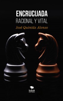 Encrucijada racional y vital