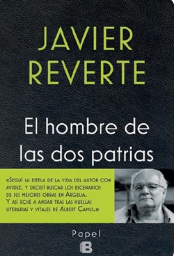 El hombre de las dos patrias. Tras las huellas de Albert Camus El hombre de las dos patrias. Tras las huellas de Albert Camus
