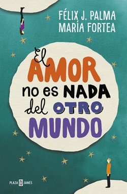 El amor no es nada del otro mundo El amor no es nada del otro mundo