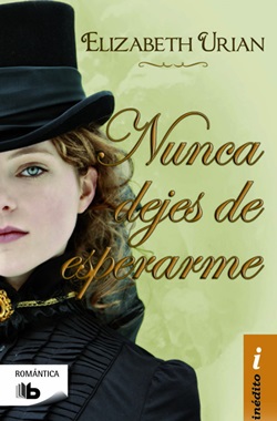 Nunca dejes de esperarme Nunca dejes de esperarme