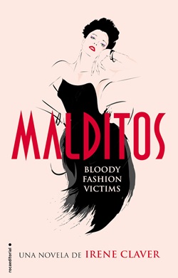 Malditos: Bloody fashion victims Malditos: Bloody fashion victims
