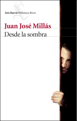 Desde la sombra Desde la sombra