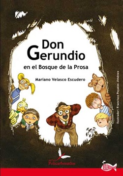 Don Gerundio en el bosque de la prosa Don Gerundio en el bosque de la prosa