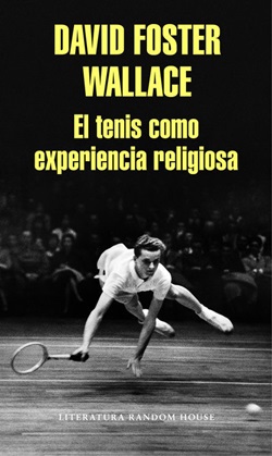 El tenis como experiencia religiosa El tenis como experiencia religiosa