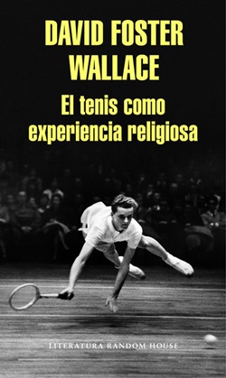 El tenis como experiencia religiosa