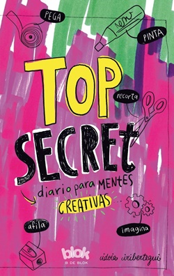 Top Secret. Diario para mentes creativas Top Secret. Diario para mentes creativas