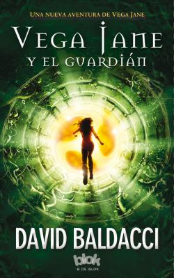 Vega Jane y el guardián. Una nueva aventura de Vega Jane