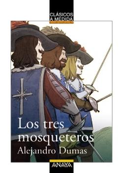 Los tres moqueteros Los tres moqueteros