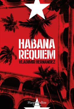 Habana réquiem Habana réquiem