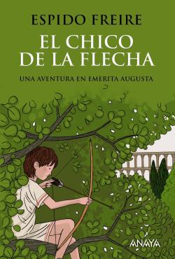 El chico de la flecha El chico de la flecha