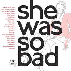 She was so bad She was so bad