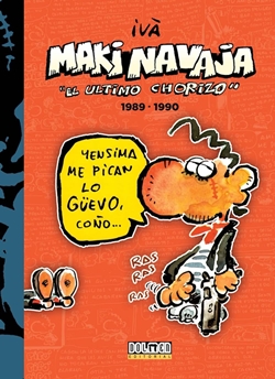 Makinavaja, el último chorizo 1989-1990 Makinavaja, el último chorizo 1989-1990