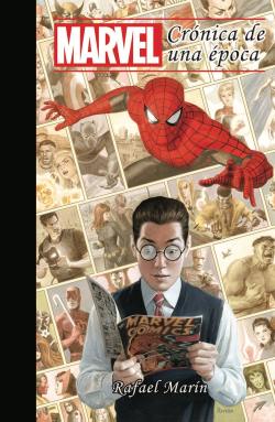 MARVEL. Crónica de una época MARVEL. Crónica de una época