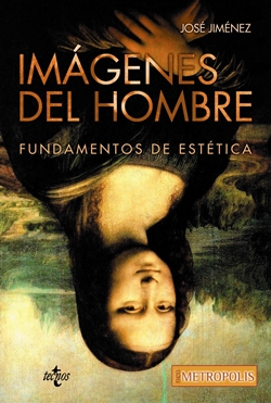 Imágenes del hombre. Fundamentos de estética Imágenes del hombre. Fundamentos de estética