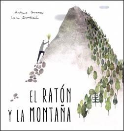 El ratón y la montaña El ratón y la montaña