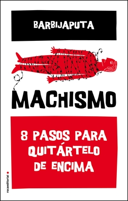 Machismo. 8 pasos para quitártelo de encima